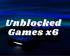 Unblocked Games x6