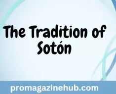 The Tradition of Sotón